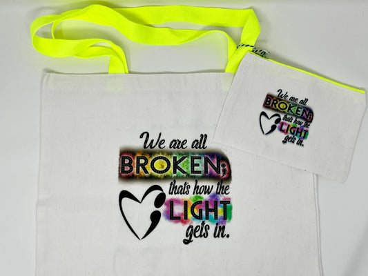 We are All Broken Tote Bag and Travel Bag set